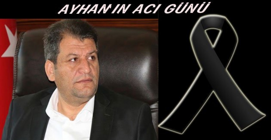 Abdulhakim Ayhan’ın Acı Günü